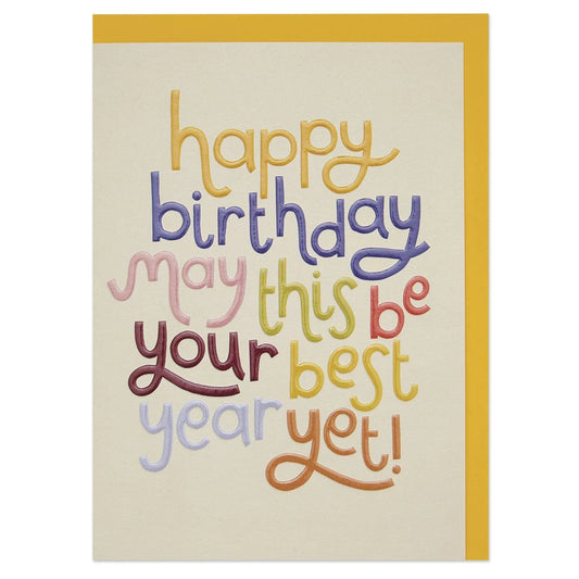 'May This Be Your Best Year Yet' Birthday Greetings Card